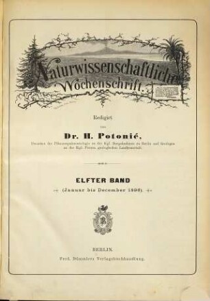 Naturwissenschaftliche Wochenschrift : allgemeinverständliche Wochenschrift für sämtliche Gebiete der Naturwissenschaften. 11. 1896