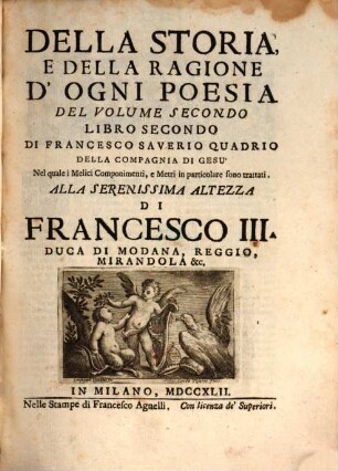 Della Storia E Della Ragione D'Ogni Poesia : volumi quattro, 2,2