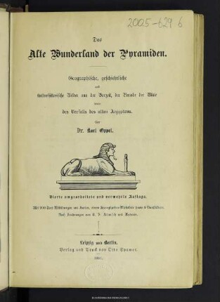 Das alte Wunderland der Pyramiden : geographische, geschichtliche und kunsthistorische Bilder aus der Vorzeit, der Periode der Blüte, sowie des Verfalls des alten Aegyptens