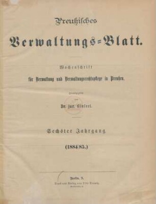 6.1884/85: Preußisches Verwaltungsblatt
