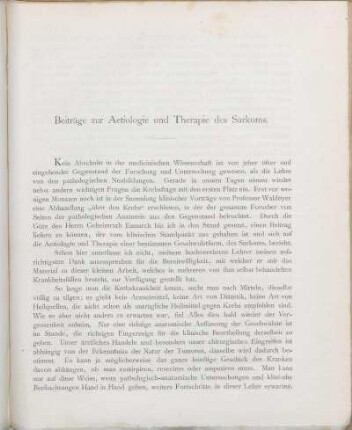 Beiträge zur Aetiologie und Therapie des Sarkoms.