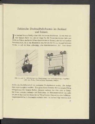 Zahlreiche Drahtseilbahnen im Ausland und Inland.