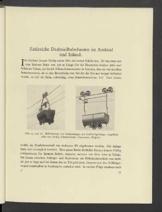 Zahlreiche Drahtseilbahnen im Ausland und Inland.