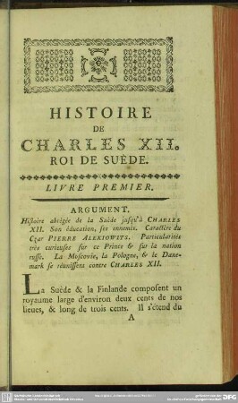 Histoire De Charles XII. Livre Premier