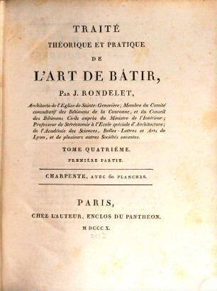 Traité Théorique Et Pratique De L'Art De Bâtir. 4,1, Charpente