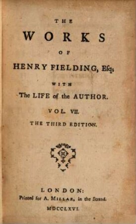 The works of Henry Fielding : with the life of the author ; in twelve volumes. 7
