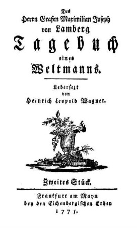 Zweites Stück: Tagebuch eines Weltmanns. Zweites Stück
