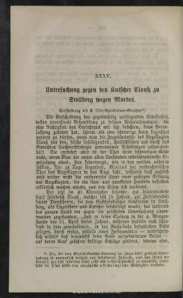 XXXV. Untersuchung gegen den Kutscher Clauß zu Stollberg wegen Mordes