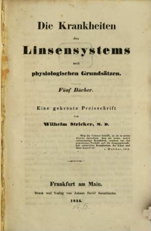 Die Krankheiten des Linsen-Systems nach physiologischen Grundsätzen : fünf Bücher