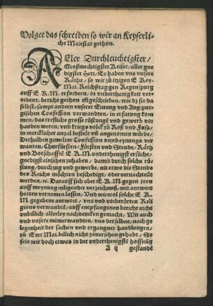 Volget das schreiben wir an Keyserliche Maiestat gethon.