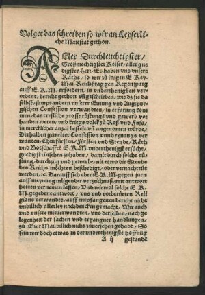Volget das schreiben wir an Keyserliche Maiestat gethon.