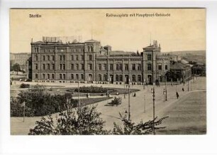 Stettin. Rathausplatz mit Haupt-Postgebäude
