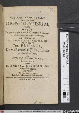 Vocabularium Grammaticum Graeco-Latinum, Idque Maius : In quo omnia Novi Testamenti Vocabula ordine Grammatico recensentur