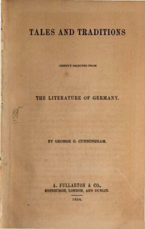 Tales from the German : Tales and Traditions chiefly selected from the Literature of Germany