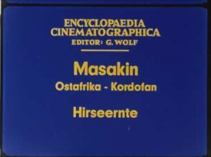 Masakin (Ostafrika, Kordofan) - Hirseernte