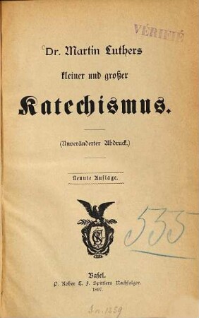 Dr. Martin Luthers kleiner und grosser Catechismus : 