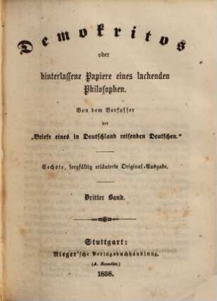 Demokritos oder hinterlassene Papiere eines lachenden Philosophen, 3