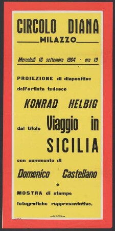 Viaggio in Sicilia (con commento di Domenico Castellano e mostra di stampe fotografiche rappresentative.)