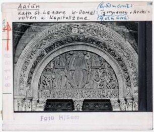 Autun: Kathedrale Saint-Lazare, Westportal, Tympanon und Archivolten