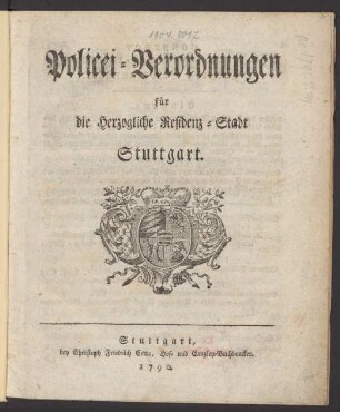 Policei-Verordnungen für die Herzogliche Residenz-Stadt Stuttgart