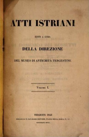 Statuti municipali della città di Pola nell'Istria editi per cura della direzione del museo Tergestino di antichità