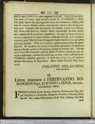 III. Literae itinerariae à Ferdinando Romanorum Rege, Joachimo a Berge, ejusque comitibus datae