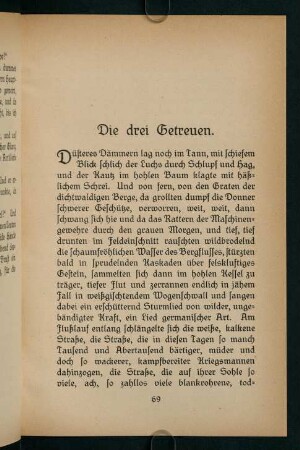 69-77, Die drei Getreuen