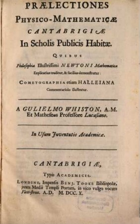 Praelectiones Physico-Mathematicae : Cantabrigiae in scholis publicis habitae