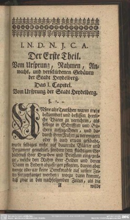 Der Erste Theil, Vom Ursprung, Nahmen, Anwachs, und verschiedenen Gebäuen der Stadt Heydelberg