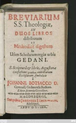 Breviarium S.S. Theologiae : In Duos Libros distributum Et Methodice digestum In Usum Scholarum regiae urbis Gedani