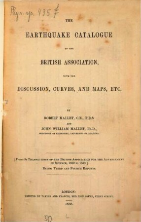 The Earthquake Catalogue of the British Association with the discussion, curves, and maps etc.