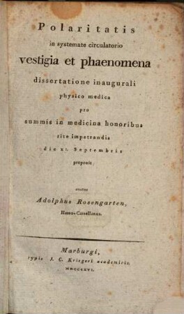 Polaritatis in systemate circulatorio vestigia et phaenomena : dissertatione inaugurali physico-medica