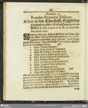 Numero 12. Rotulus Examinis Testium. Actum in dem Churfürstl. Sächsischen Quedlinburgischen Stiffts-Hauptmanney-Ambte, d. resp. 13.14.17.18.19.&20. Novembris Anno 1696