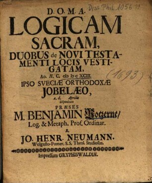 Logicam Sacram, Duobus de Novi Testamenti Locis Vestigatam