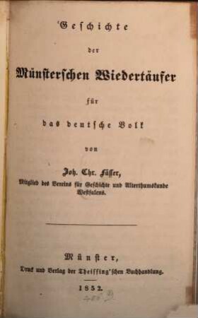 Geschichte der Münster'schen Wiedertäufer für das deutsche Volk