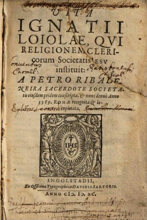 Jacobi Gretseri Societatis Iesv Theologi, Libri Qvinqve Apologetici, Pro Vita Ignatii Loiolae, Fvndatoris Societatis Iesv, edita à Petro Ribadeneira : Contra Calvmnias Cvivsdam Christiani Simonis Lithi Miseni Caluinistae