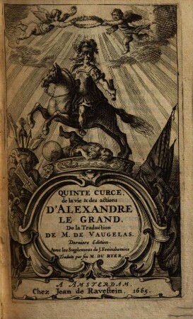 Quinte Curce de la vie & des actions d'Alexandre le Grand : De la traduction de monsieur de Vaugelas ; Avec les supplemens de J. Freinshemius