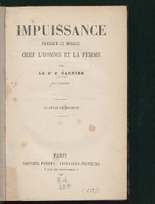 Impuissance physique et morale chez l'homme et la femme