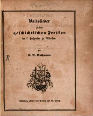 Volkslieder zu den geschichtlichen Fresken im k. Hofgarten zu München