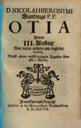 Nicol. Hieronymi Gundlings Otia, 3. Nebst einem vollständigen Register über alle 3 Theile