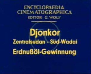 Djonkor (Zentralsudan, Süd-Wadai) - Erdnußöl-Gewinnung