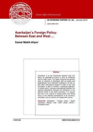 Azerbaijan's foreign policy : between East and West