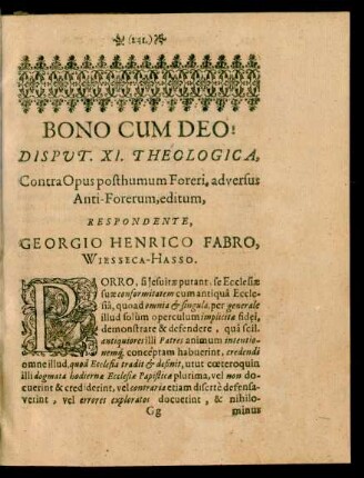 Disputatio XI. Theologica, ... Respondente, Georgio Henrico Fabro, Wiesseca-Hasso.