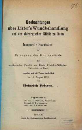 Beobachtungen über Lister's Wundbehandlung auf der chirurgischen Klinik zu Bonn : Inaugural-Dissertation