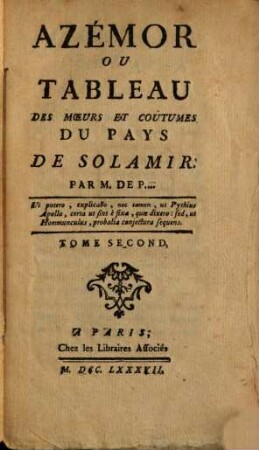 Azémor Ou Tableau Des Moeurs Et Coutumes Du Pays De Solamir. 2
