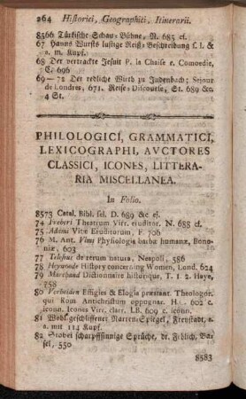 Philologici, Grammatici, Lexicographi, Auctores Classici, Ocones, Litteraria Miscellanea.