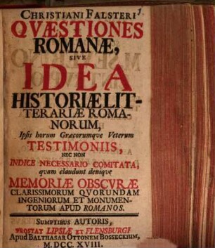 Christ. Falsteri Quaestiones Romanae sive idea historiae litterariae Romanorum ...