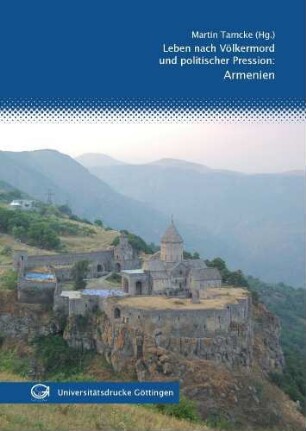 Leben nach Völkermord und politischer Pression : Armenien