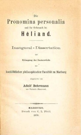 Die Pronomina personalia und ihr Gebrauch im Heliand : Inaugrual-Dissertation