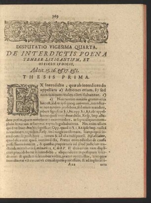 Disputatio Vigesima Quarta, De Interdictis Poena Temere Litigantivm, Et Officio Ivdicis, Ad tit. 15. 16. [et] 17. [et]c.
